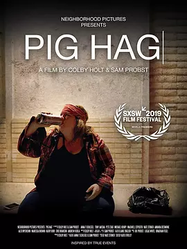 美国电影剧情片《猪哈格 Pig Hag》(2019)[1080P][超清][BT下载]