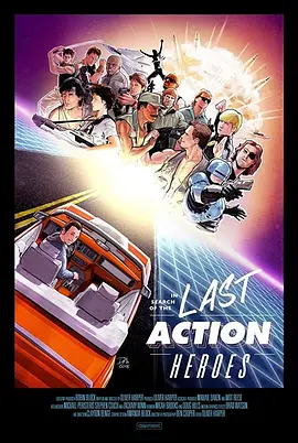 英国电影剧情片《寻找最后的动作英雄 In Search of the Last Action Heroes》(2019)[1080P][超清][BT下载]