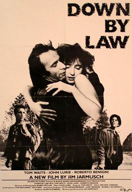 西德电影剧情片《不法之徒 Down by Law Down by Law》(1986)[1080P][超清][BT下载]