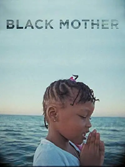 美国电影纪录片《黑人母亲 Black Mother》(2018)[1080P][超清][BT下载]