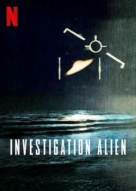 美国电影纪录片《外星人之谜：30年调查记录 Investigation Alien》(2024)[1080P][超清][BT下载]