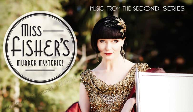 [澳大利亚][罪案][动作谍战]费雪小姐探案集 第一至三季 Miss Fisher’s Murder Mysteries [1080P][超清][BT下载]