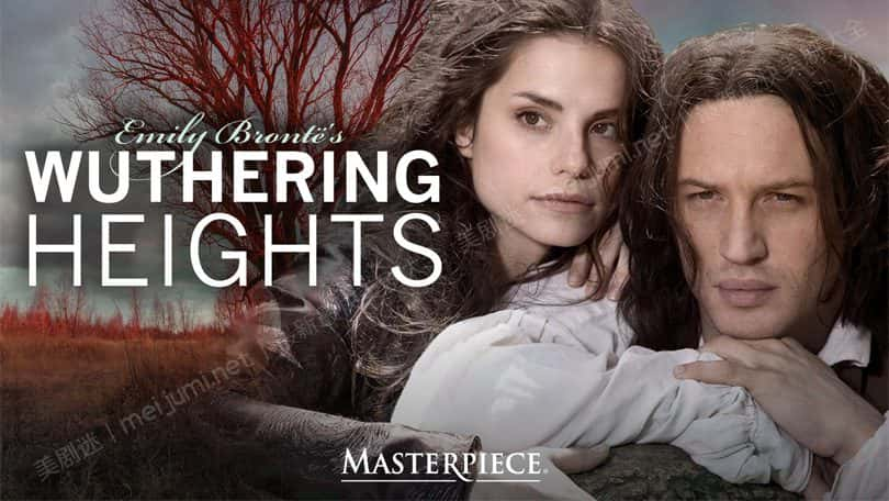 [剧情][历史]呼啸山庄 第一季 Wuthering Heights [1080P][超清][BT下载]