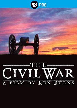 电视剧《美国内战  The Civil War》（1990美国）--高清BT迅雷资源下载