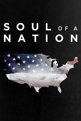 电视剧《美國的靈魂 第一季  Soul of a Nation》（2021美国）--高清BT迅雷资源下载