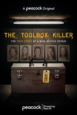 纪录片《工具箱杀手  The Toolbox Killer》（2021美国）--高清4K/1080P迅雷BT资源下载