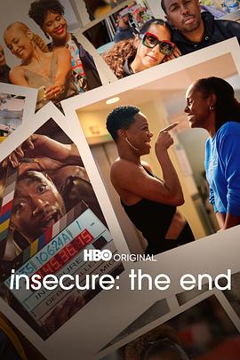 纪录片《不安感：幕后纪实  Insecure: The End》（2021美国）--高清4K/1080P迅雷BT资源下载