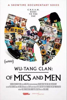 纪录片《武当帮：麦克风与人  Wu-Tang Clan: Of Mics and Men》（2019美国）--高清4K/1080P迅雷BT资源下载