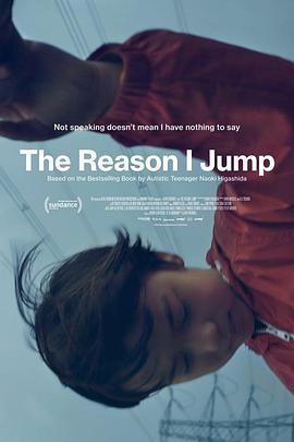 纪录片《跳跃的原因  The Reason I Jump》（2020美国 / 英国）--高清4K/1080P迅雷BT资源下载