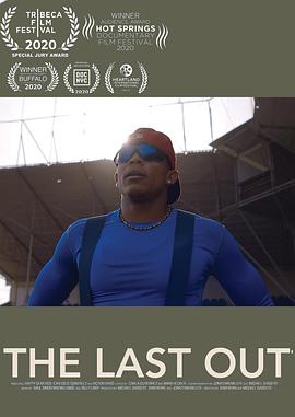 纪录片《最后一搏  The Last Out》（2020美国）--高清4K/1080P迅雷BT资源下载