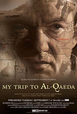 纪录片《我的基地组织之旅  My Trip to Al-Qaeda》（2010美国）--高清4K/1080P迅雷BT资源下载