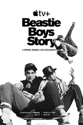 纪录片《野兽男孩的故事  Beastie Boys Story》（2020美国）--高清4K/1080P迅雷BT资源下载