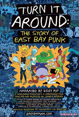 纪录片《Turn It Around: The Story of East Bay Punk》（2017美国）--高清4K/1080P迅雷BT资源下载