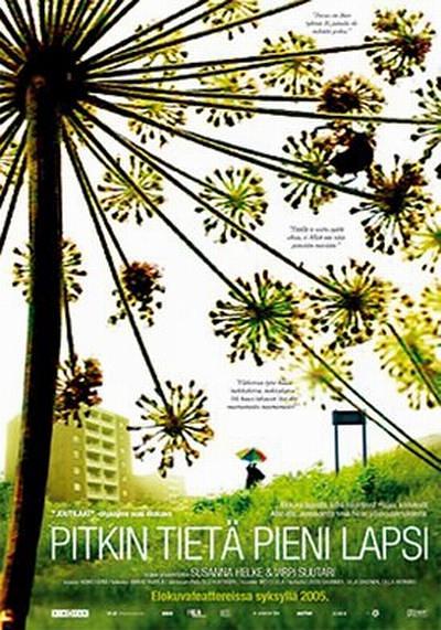 纪录片《Pitkin tietä pieni lapsi  Along the Road Little Child》（2005芬兰 / 丹麦）--高清4K/1080P迅雷BT资源下载