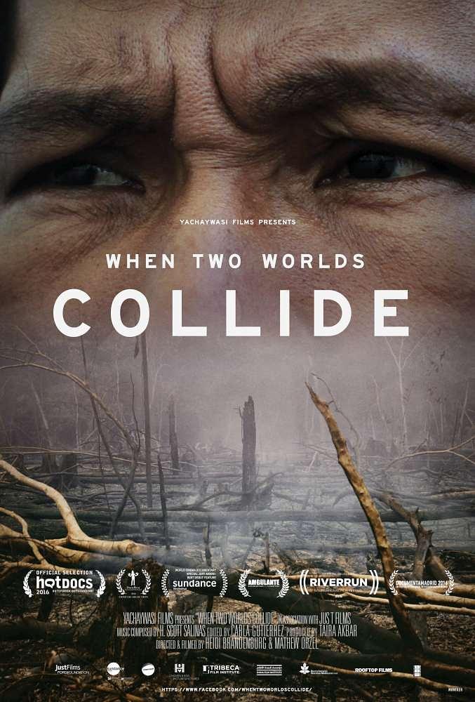 纪录片《当两个世界碰撞时  When Two Worlds Collide》（2016秘鲁）--高清4K/1080P迅雷BT资源下载
