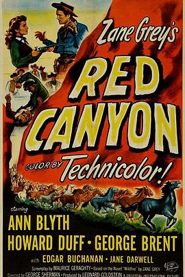 纪录片《血溅红谷  Red Canyon》（1949美国）--高清4K/1080P迅雷BT资源下载