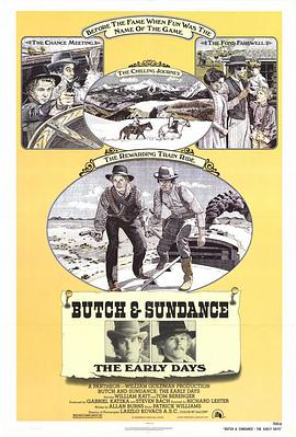 纪录片《虎豹小霸王前传  Butch and Sundance: The Early Days》（1979美国）--高清4K/1080P迅雷BT资源下载