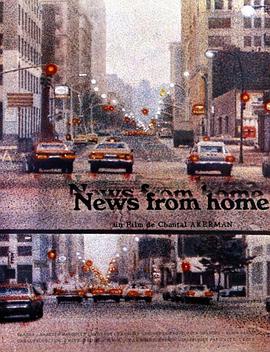 纪录片《家乡的消息  News from Home》（1977法国 / 比利时 / 西德）--高清4K/1080P迅雷BT资源下载