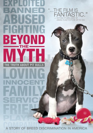 纪录片《比特超揭秘  Beyond the Myth: A Film About Pit Bulls and Breed Discrimina》（2010美国）--高清4K/1080P迅雷BT资源下载