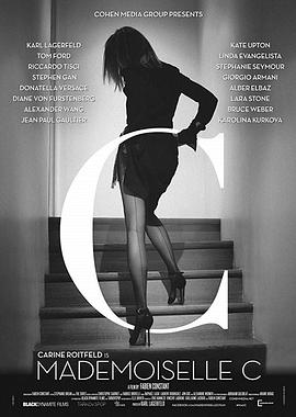 纪录片《C小姐  Mademoiselle C》（2013法国）--高清4K/1080P迅雷BT资源下载