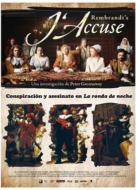 纪录片《伦勃朗之我控诉  Rembrandt's J'Accuse...!》（2008荷兰 / 德国 / 芬兰）--高清4K/1080P迅雷BT资源下载