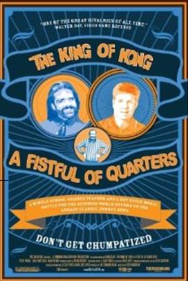 纪录片《金刚之王:一手硬币 The King of Kong》(2007美国)--高清4K/1080P迅雷BT资源下载 纪录片《金刚之王:一手硬币 The King of Kong》(2007美国)--高清4K/1080P迅雷BT资源下载