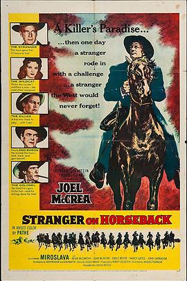 纪录片《单骑伏霸战  Stranger on Horseback》（1955美国）--高清4K/1080P迅雷BT资源下载