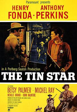 纪录片《铁血警徽  The Tin Star》（1957美国）--高清4K/1080P迅雷BT资源下载