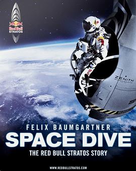 纪录片《太空跳跃  Space Dive》（2012英国）--高清4K/1080P迅雷BT资源下载