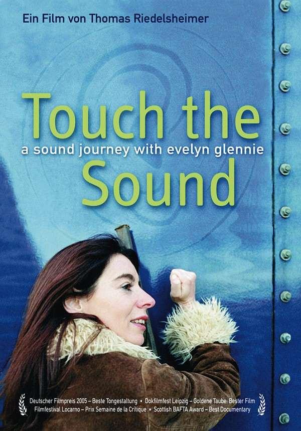 纪录片《触觉声音－格兰妮的声音之旅  Touch the Sound - a sound journey of Everlyn Glennie》（2004德国 / 英国）--高清4K/1080P迅雷BT资源下载