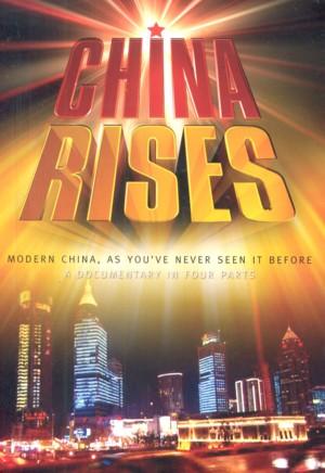 纪录片《中国之崛起  China Rises》（2006Canada / France / Germany）--高清4K/1080P迅雷BT资源下载