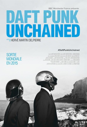 纪录片《被解放的蠢朋克  Daft Punk Unchained》（2015法国）--高清4K/1080P迅雷BT资源下载