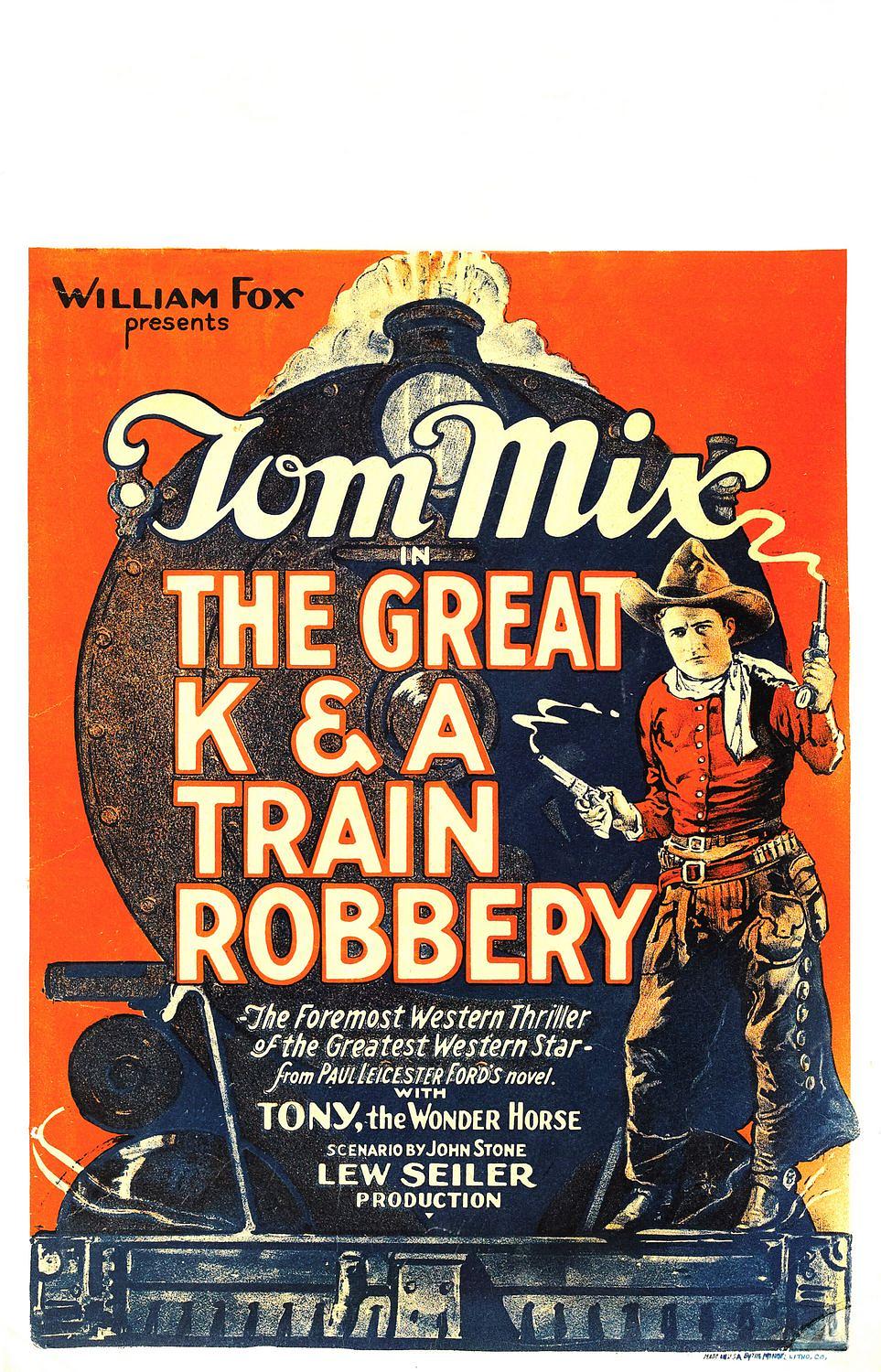 电影《火车劫案  The Great K &amp; A Train Robbery》（1926美国）--高清4K/1080P迅雷BT资源下载
