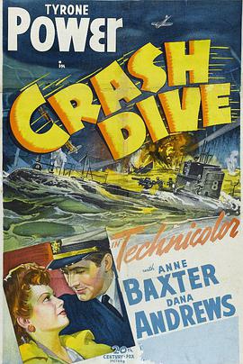 电影《紧急下潜  Crash Dive》（1943美国）--高清4K/1080P迅雷BT资源下载