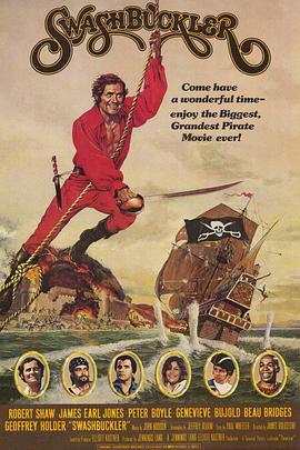 电影《霸海怪侠  Swashbuckler》（1976美国）--高清4K/1080P迅雷BT资源下载
