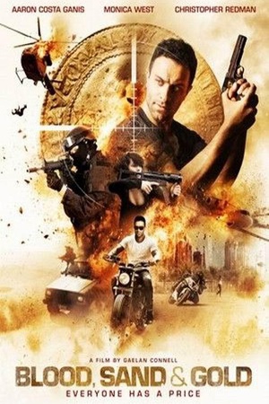 电影《金沙血 Blood, Sand and Gold》(2017美国 / 中国香港 / 墨西哥 / 摩洛哥 / 瑞士 / 阿联酋)--高清4K/1080P迅雷BT资源下载 电影《金沙血 Blood, Sand and Gold》(2017美国 / 中国香港 / 墨西哥 / 摩洛哥 / 瑞士 / 阿联酋)--高清4K/1080P迅雷BT资源下载