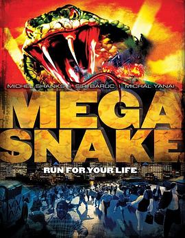 电影《恶蟒  Mega Snake》（2007美国）--高清4K/1080P迅雷BT资源下载