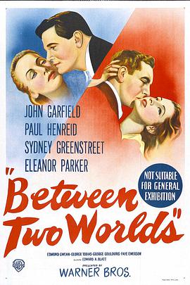 电影《阴阳之间  Between Two Worlds》（1944美国）--高清4K/1080P迅雷BT资源下载