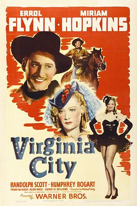 电影《维城血战  Virginia City》（1940美国）--高清4K/1080P迅雷BT资源下载