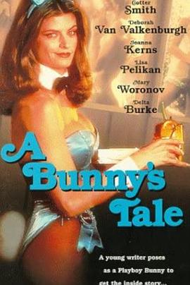 电影《兔女郎传  A Bunny's Tale》（1985美国）--高清4K/1080P迅雷BT资源下载