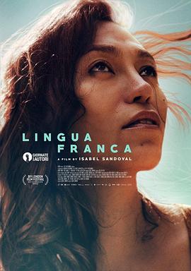 电影《自由的语言  Lingua Franca》（2019美国 / 菲律宾）--高清4K/1080P迅雷BT资源下载