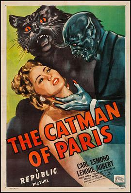 电影《The Catman of Paris》（1946美国）--高清4K/1080P迅雷BT资源下载