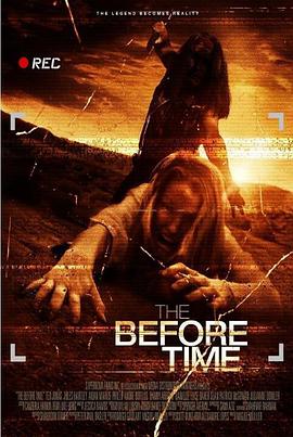 电影《The Before Time》（2014美国）--高清4K/1080P迅雷BT资源下载