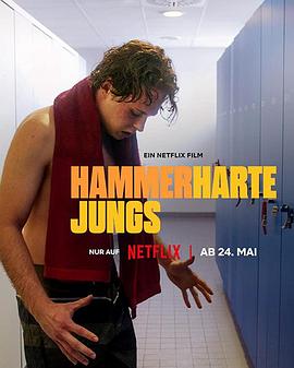 电影《青春硬起来  Hammerharte Jungs》（2023德国）--高清4K/1080P迅雷BT资源下载