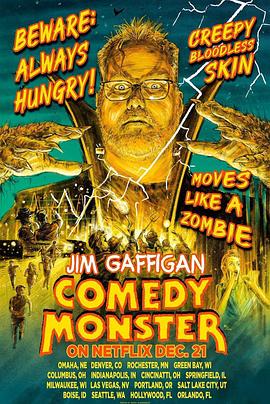 电影《吉姆·加菲根：喜剧怪兽  Jim Gaffigan: Comedy Monster》（2021美国）--高清4K/1080P迅雷BT资源下载