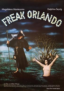 电影《怪诞的奥兰多  Freak Orlando》（1981西德）--高清4K/1080P迅雷BT资源下载