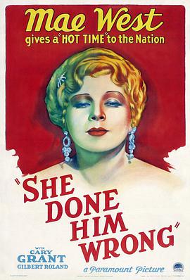 电影《侬本多情  She Done Him Wrong》（1933美国）--高清4K/1080P迅雷BT资源下载