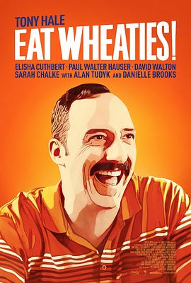 电影《Eat Wheaties!》（2021美国）--高清4K/1080P迅雷BT资源下载