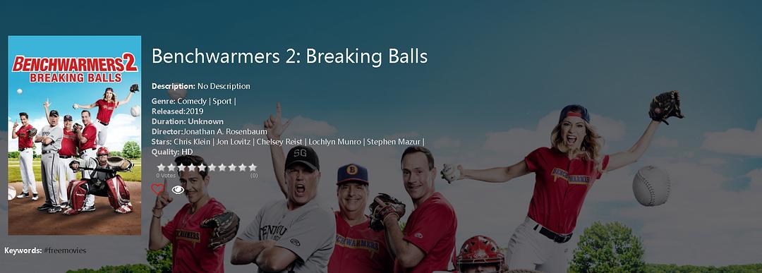 电影《板凳球员2  Benchwarmers 2: Breaking Balls》（2019美国）--高清4K/1080P迅雷BT资源下载