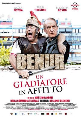 电影《本努尔：被出租的角斗士  Benur - Un gladiatore in affitto》（2013意大利）--高清4K/1080P迅雷BT资源下载